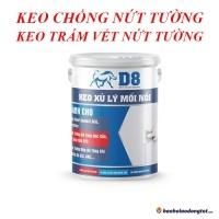 Keo chống nứt tường trám vết nứt tường D8