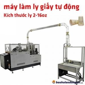 Máy làm ly giấy sản xuất được tất cả ly giấy